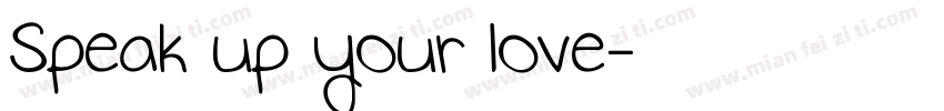 Speak up your love字体转换